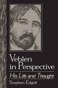 Cover image for Veblen in Perspective: His Life and Thought