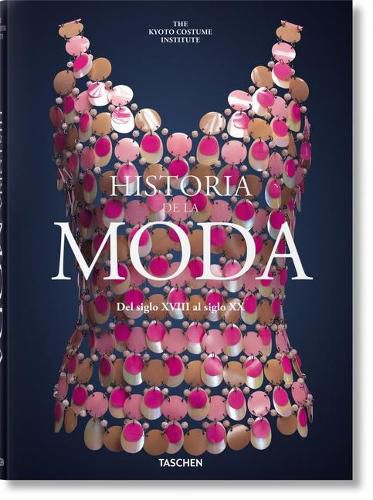 Cover image for Historia de la Moda del Siglo XVIII Al Siglo XX