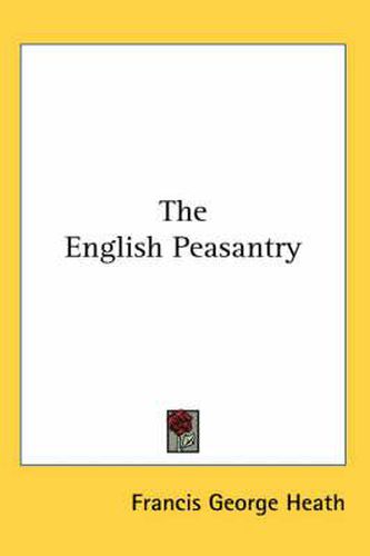 Cover image for The English Peasantry