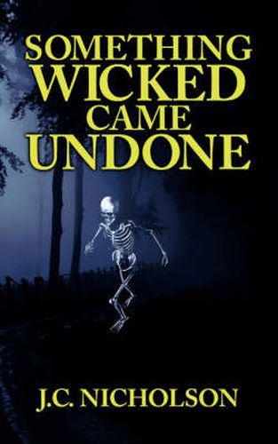 Cover image for Something Wicked Came Undone