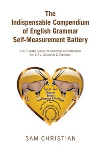 Cover image for The Indispensable Compendium of English Grammar Self-Measurement Battery