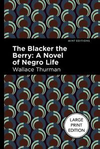 Cover image for The Blacker The Berry