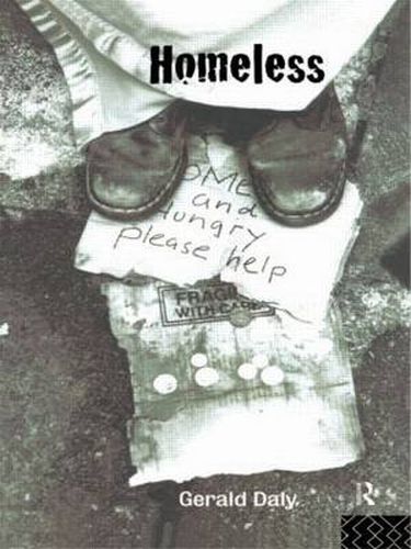 Cover image for Homeless: Policies, strategies and Lives on the Streets