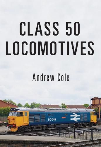 Cover image for Class 50 Locomotives