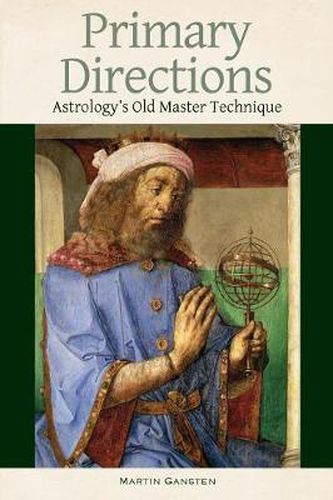 Cover image for Primary Directions - Astrology's Old Master Technique