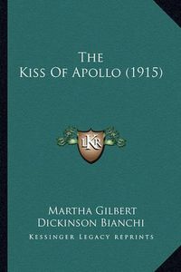 Cover image for The Kiss of Apollo (1915)