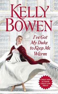 Cover image for I've Got My Duke to Keep Me Warm