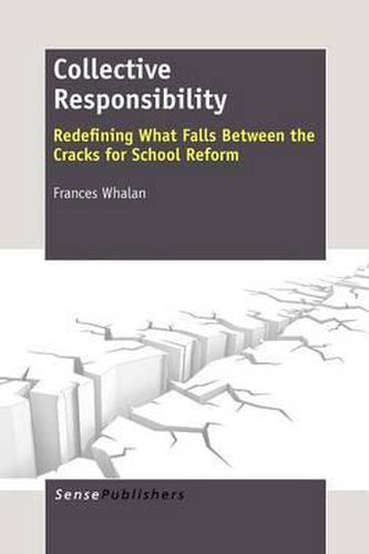 Cover image for Collective Responsibility: Redefining What Falls Between the Cracks for School Reform