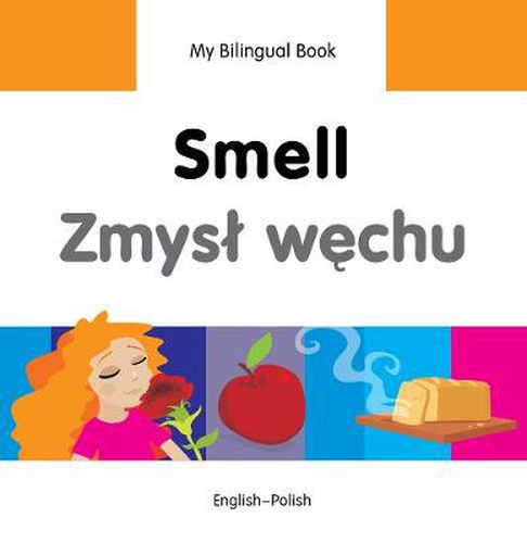 Cover image for My Bilingual Book -  Smell (English-Polish)