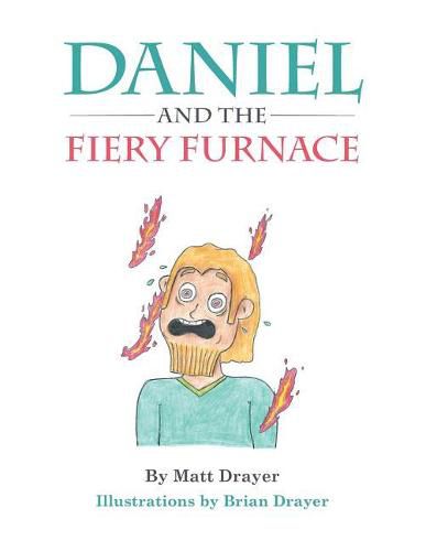 Cover image for Daniel and the Fiery Furnace