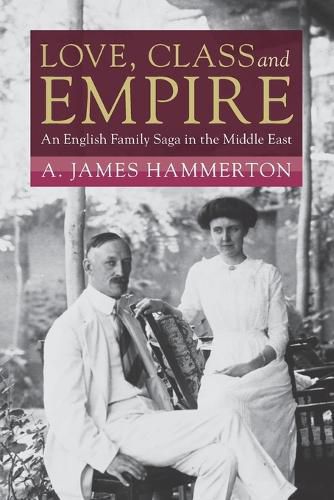 Cover image for Love, Class and Empire