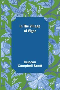 Cover image for In the Village of Viger