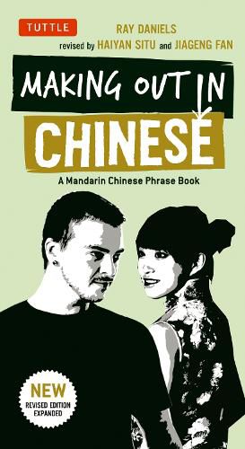 Making Out in Chinese: A Mandarin Chinese Phrase Book