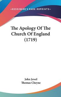 Cover image for The Apology of the Church of England (1719)