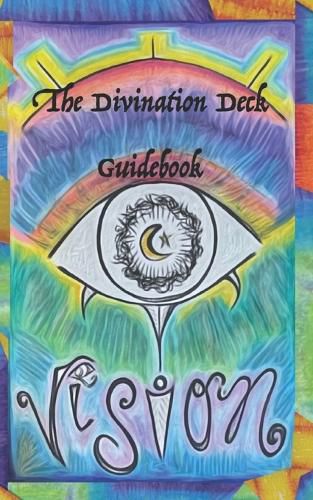 Cover image for Vision The Divination Deck Guidebook