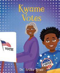 Cover image for Kwame Votes