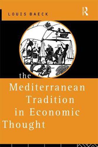 Cover image for The Mediterranean Tradition in Economic Thought