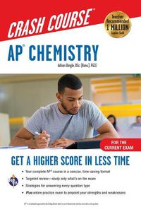 Cover image for Ap(r) Chemistry Crash Course, Book + Online: Get a Higher Score in Less Time