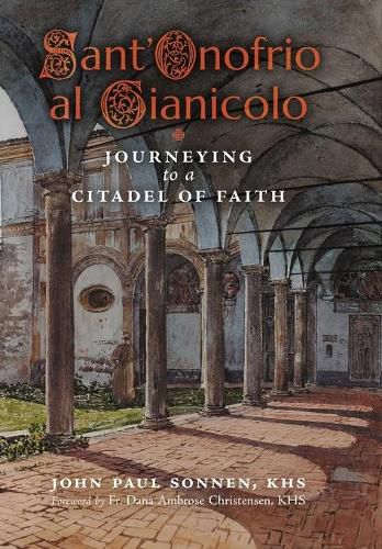 Sant' Onofrio: Journeying to a Citadel of Faith