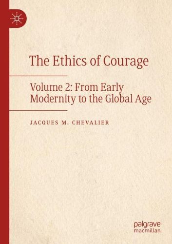 Cover image for The Ethics of Courage
