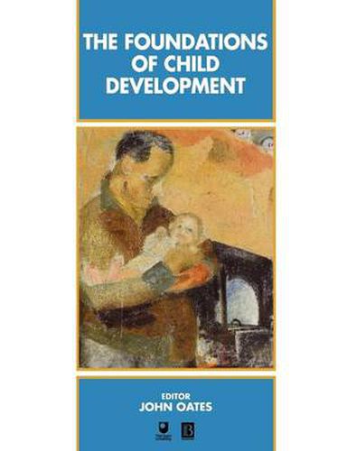 Cover image for The Foundations of Child Development