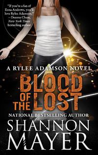 Cover image for Blood of the Lost: A Rylee Adamson Novel, Book 10