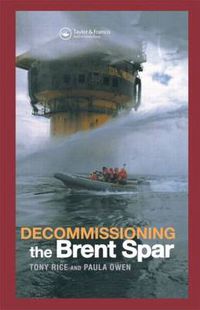 Cover image for Decommissioning the Brent Spar