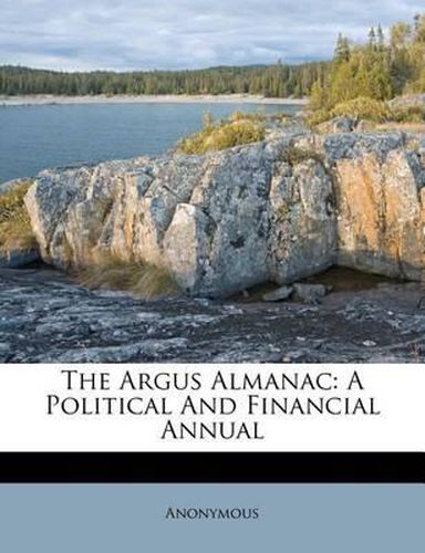 Cover image for The Argus Almanac: A Political and Financial Annual
