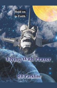 Cover image for Flying With Prayer