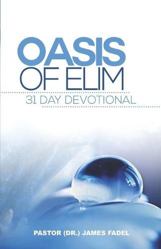 Cover image for Oasis of Elim: 31 Day Devotional