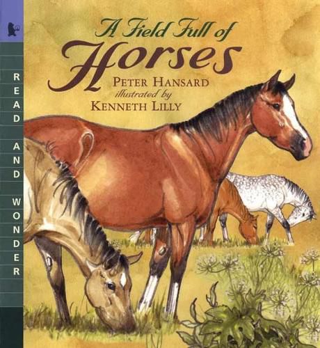 Cover image for A Field Full of Horses: Read and Wonder