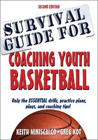 Cover image for Survival Guide for Coaching Youth Basketball