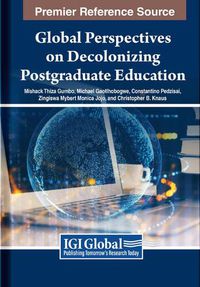 Cover image for Global Perspectives on Decolonizing Postgraduate Education