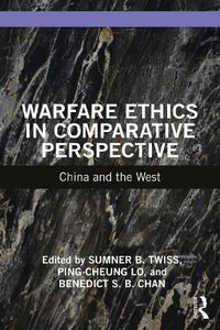 Cover image for Warfare Ethics in Comparative Perspective