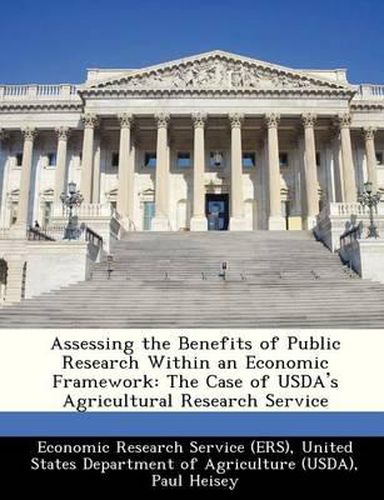Assessing the Benefits of Public Research Within an Economic Framework