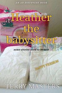 Cover image for Heather The Baby Sitter (NAPPY)