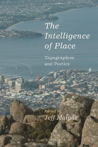 Cover image for The Intelligence of Place: Topographies and Poetics