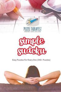 Cover image for Simple Sudoku Easy Puzzles For Every One (240+ Puzzles)