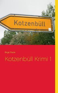 Cover image for Kotzenbull Krimi 1