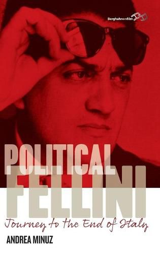 Cover image for Political Fellini: Journey to the End of Italy