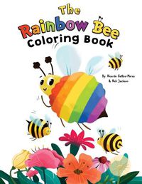 Cover image for The Rainbow Bee Coloring Book