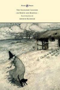 Cover image for The Ingoldsby Legends or Mirth and Marvels - Illustrated by Arthur Rackham