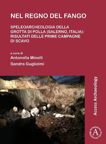 Cover image for Nel regno del fango: speleoarcheologia della Grotta di Polla (Salerno, Italia): Risultati delle prime campagne di scavo