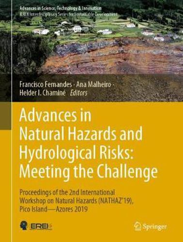 Cover image for Advances in Natural Hazards and Hydrological Risks: Meeting the Challenge: Proceedings of the 2nd International Workshop on Natural Hazards (NATHAZ'19), Pico Island-Azores 2019