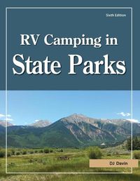 Cover image for RV Camping in State Parks, 6th Edition