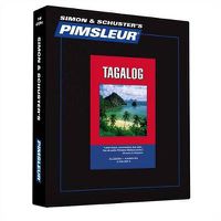 Cover image for Pimsleur Tagalog Level 1 CD, 1: Learn to Speak and Understand Tagalog with Pimsleur Language Programs