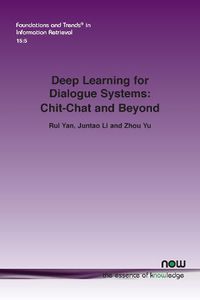 Cover image for Deep Learning for Dialogue Systems: Chit-Chat and Beyond