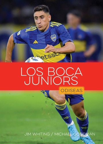 Cover image for Los Boca Juniors