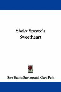 Cover image for Shake-Speare's Sweetheart