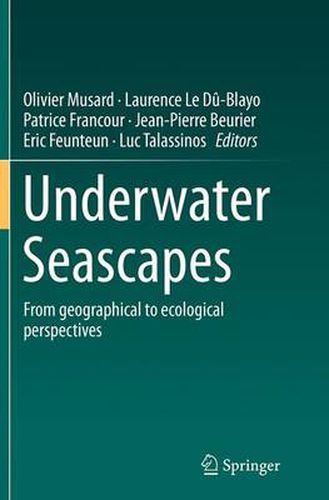 Cover image for Underwater Seascapes: From geographical to ecological perspectives